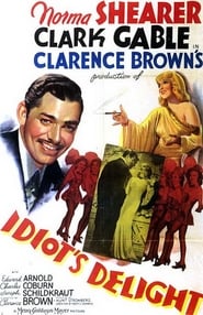 Idiot's Delight Watch Free Movie Online Streaming