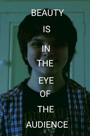 Beauty is in the Eye of the Audience (2024) Beauty is in the Eye of the Audience (2024)