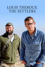 Louis Theroux: The Settlers (2025) Louis Theroux: The Settlers (2025)