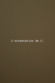 The Arrest of C.