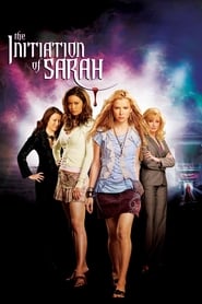مشاهدة فيلم The Initiation of Sarah 2006