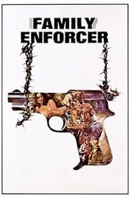 مشاهدة فيلم Family Enforcer 1976 مباشر اونلاين