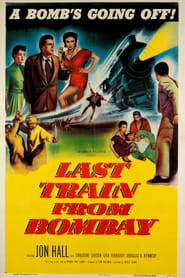 Last Train from Bombay en Streaming Gratuit Complet HD