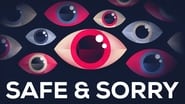 Safe and Sorry — Terrorism & Mass Surveillance