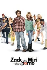 Zack and Miri Make a Porno (2008) Zack and Miri Make a Porno (2008)