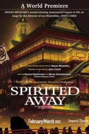 مشاهدة فيلم Spirited Away: Live on Stage 2022 مترجم