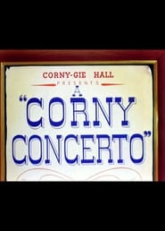 A Corny Concerto