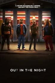Out in the Night (2014) Out in the Night (2014)