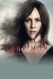 مشاهدة فيلم Gone Mom 2021