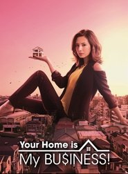 Your Home Is My Business Your Home Is My Business