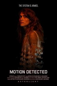 مشاهدة فيلم Motion Detected 2022 مترجم مشاهدة فيلم Motion Detected 2022 مترجم