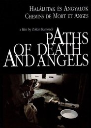 Paths of Death and Angels film streame