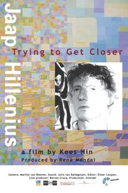 Jaap Hillenius, Trying to Get Closer (2006) Jaap Hillenius, Trying to Get Closer (2006)