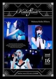 Kalafina Arena LIVE 2016 at 日本武道館