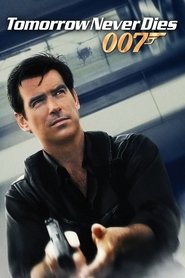 Tomorrow Never Dies Watch and Download Free Movie in HD Streaming