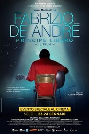 Fabrizio De André: Principe Libero Fabrizio De André: Principe Libero
