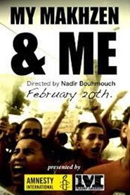 My Makhzen and Me (2012) My Makhzen and Me (2012)