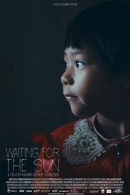 Waiting for the Sun (2017) Waiting for the Sun (2017)