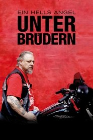 Ein Hells Angel unter Brüdern (2015) Ein Hells Angel unter Brüdern (2015)