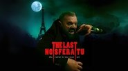 The Last Nosferatu