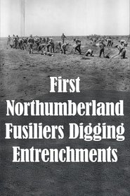 First Northumberland Fusiliers Digging Entrenchments