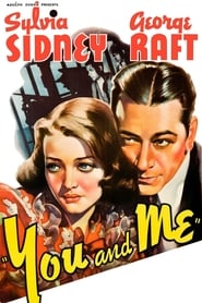 مشاهدة فيلم You and Me 1938 مباشر اونلاين
