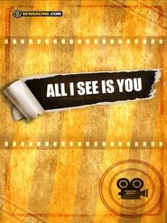 All I See Is You Film Plakat