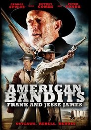 American Bandits: Frank and Jesse James American Bandits: Frank and Jesse James