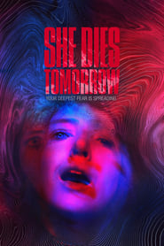 She Dies Tomorrow