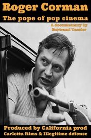 Roger Corman, the Pope of Pop Cinema (2021) Roger Corman, the Pope of Pop Cinema (2021)