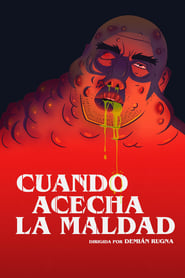 Cuando acecha la maldad (2023) PLACEBO Full HD 1080p Latino