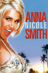 مشاهدة فيلم The Anna Nicole Smith Story 2007 مباشر اونلاين