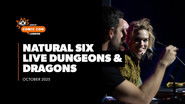 Natural Six LIVE | MCM Comic Con