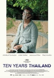 Ten Years Thailand (2018) เมืองแมววิปลาสของ