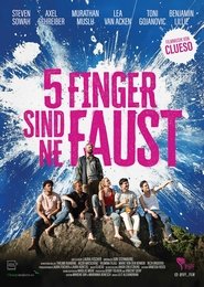 Fünf Finger sind ne Faust (2025) Fünf Finger sind ne Faust (2025)