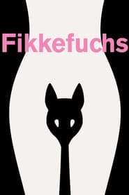 Fikkefuchs Film en Streaming