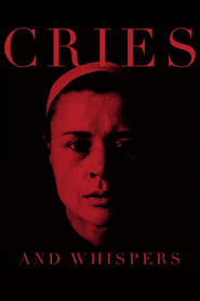 Cries and Whispers Streaming Francais