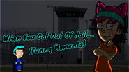 When You Got Out Of Jail
