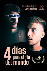 4 Días Para el Fin del Mundo (2021) 4 Días Para el Fin del Mundo (2021)