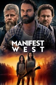 مشاهدة فيلم Manifest West 2022 مترجم