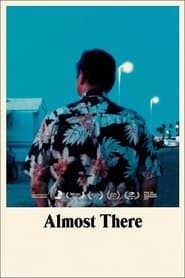 Almost There (2016) Almost There (2016)