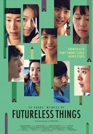 Futureless Things se film streaming