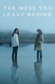 The Mess You Leave Behind Season 1 Episode 2