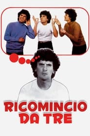 Ricomincio da tre