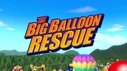 The Big Balloon Rescue