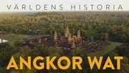 History Of The World - Angkor Wat