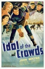 Idol of the Crowds Ver Descargar Películas en Streaming Gratis en Español