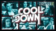 Thresher Cooldown: Episode 2