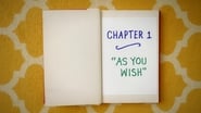 Chapter One: As You Wish