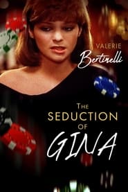The Seduction of Gina Viooz